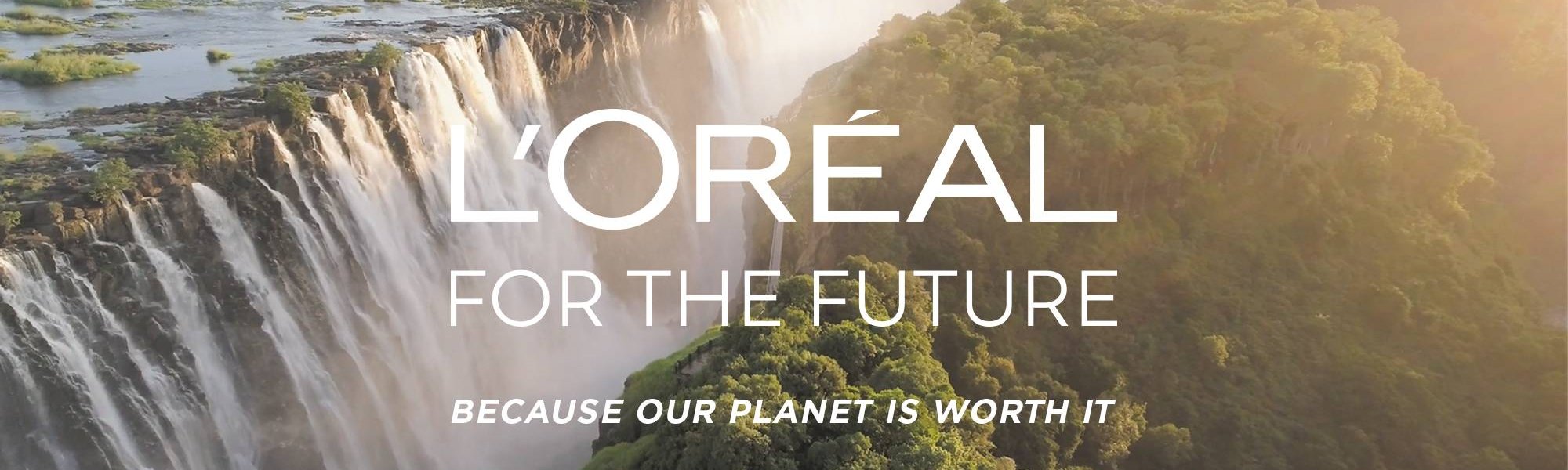 L'Oréal for the future - Because our planet is worth it